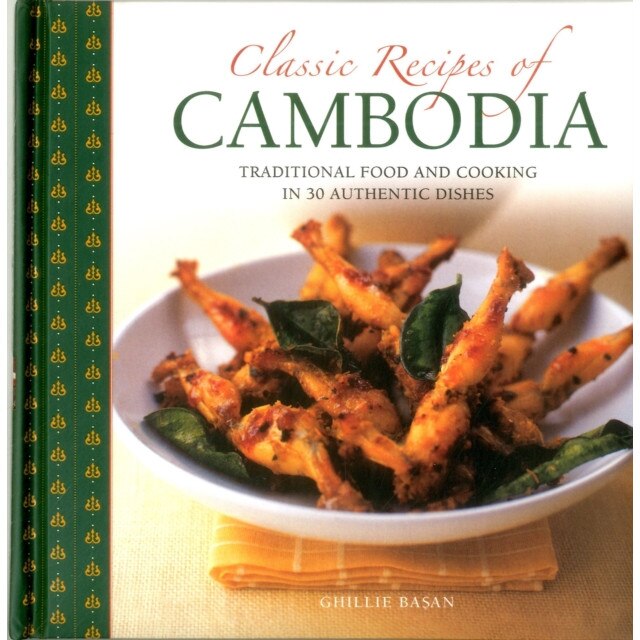 Classic Recipes of Cambodia de Ghillie Basan