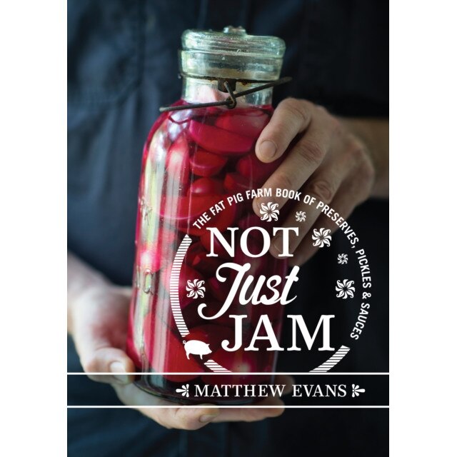 Not Just Jam de Matthew Evans