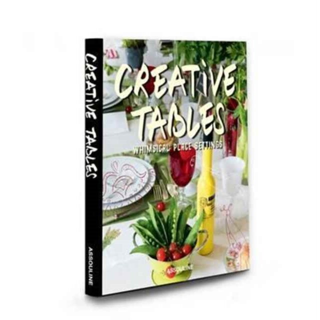 Creative Tables de Rose Fournier