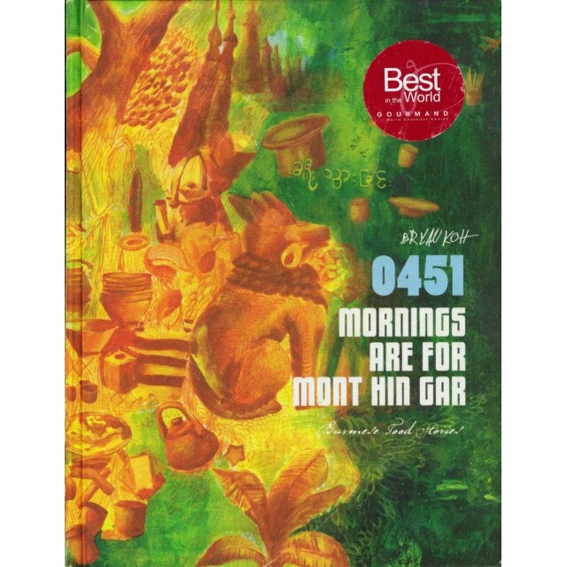 0451 Mornings are for Mont Hin Gar: de Bryan Koh