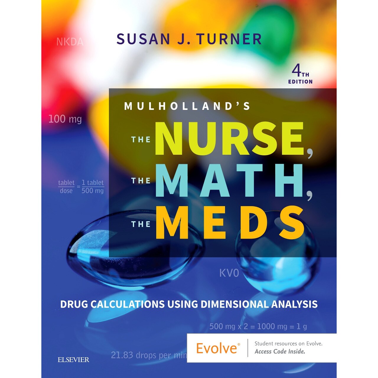 Mulholland's The Nurse, The Math, The Meds de Susan Turner