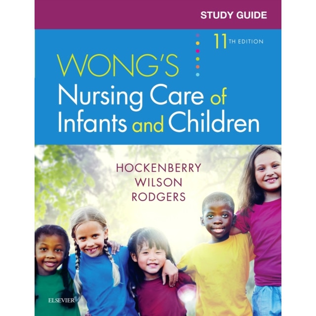 Study Guide for Wong's Nursing Care of Infants and Children de Marilyn J. Hockenberry