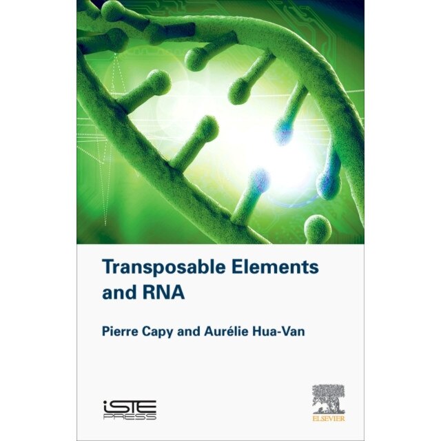 Transposable Elements and RNA de Aurelie Hua-Van