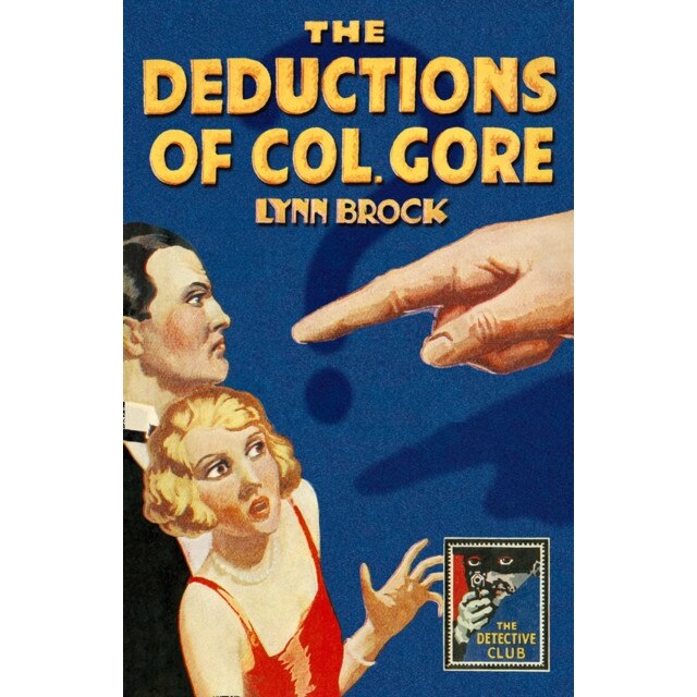 The Deductions of Colonel Gore de Lynn Brock