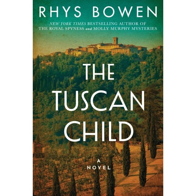 The Tuscan Child de Rhys Bowen