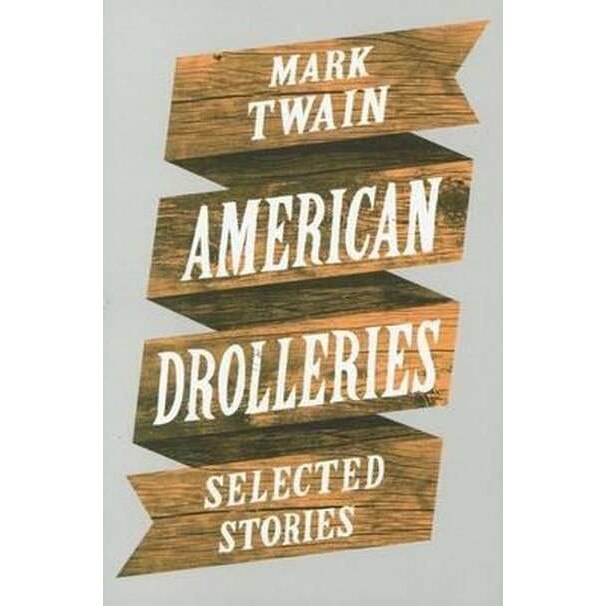 American Drolleries de Mark Twain