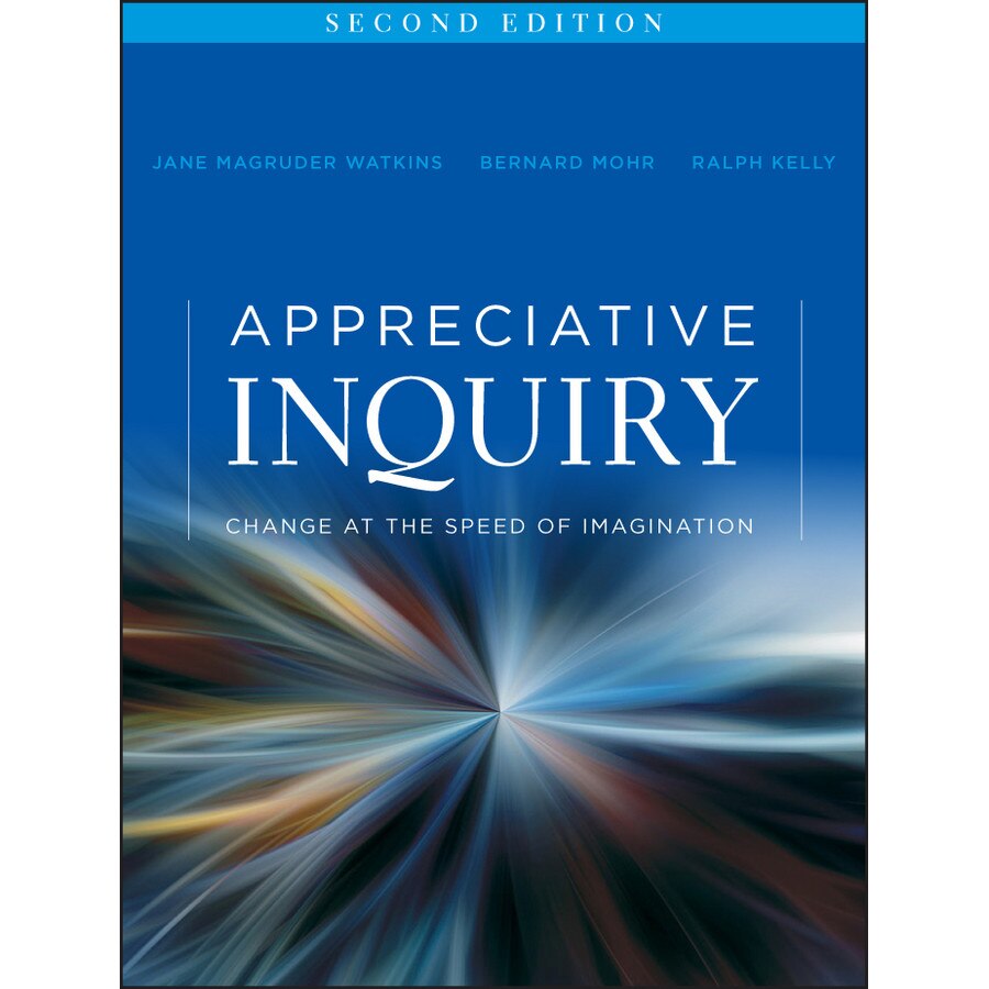 Appreciative Inquiry de Jane Magruder Watkins