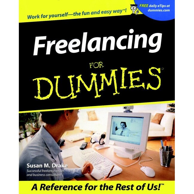 Freelancing For Dummies de Susan M. Drake