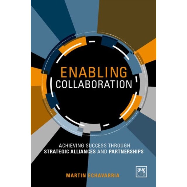 Enabling Collaboration de Martin Echavarria