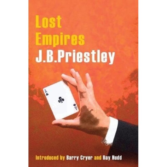 Lost Empires de J. B. Priestley