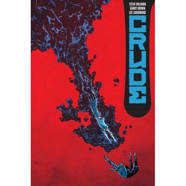 Crude de Steve Orlando