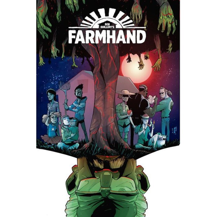 Farmhand Volume 1: Reap What Was Sown de Rob Guillory