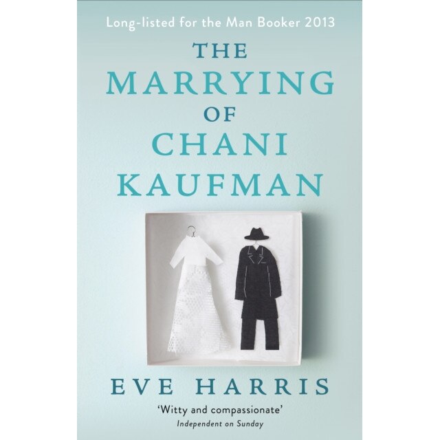 The Marrying of Chani Kaufman de Eve Harris