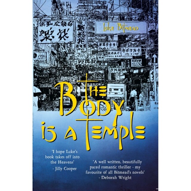 The Body in a Temple: Shocking. Page-Turning. International Crime Thriller. de Luke Bitmead