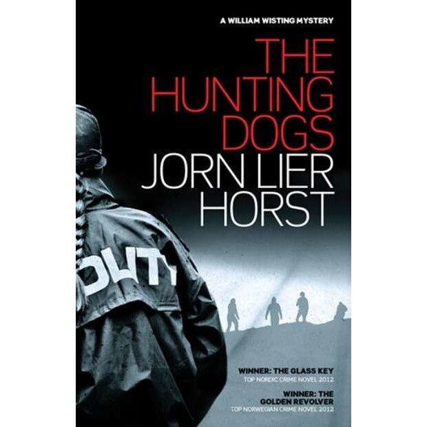The Hunting Dogs de Jorn Lier Horst