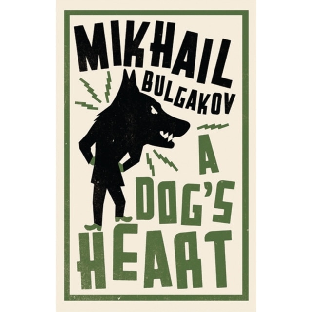 A Dog's Heart de Mikhail Bulgakov