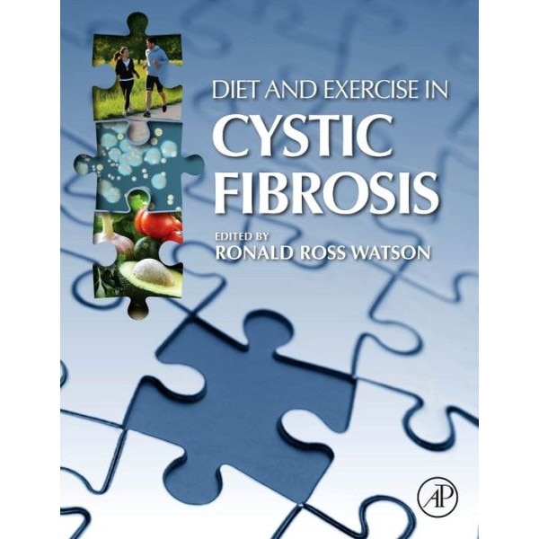 Diet and Exercise in Cystic Fibrosis de Ronald Ross Watson