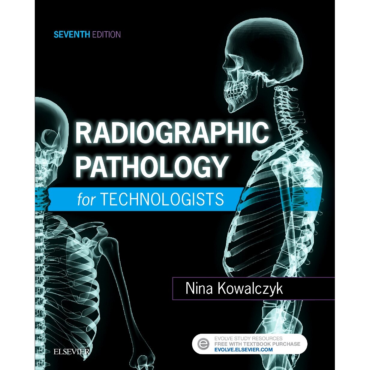 Radiographic Pathology for Technologists de Nina Kowalczyk
