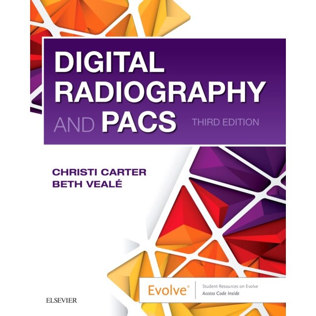 Digital Radiography and PACS de Christi Carter