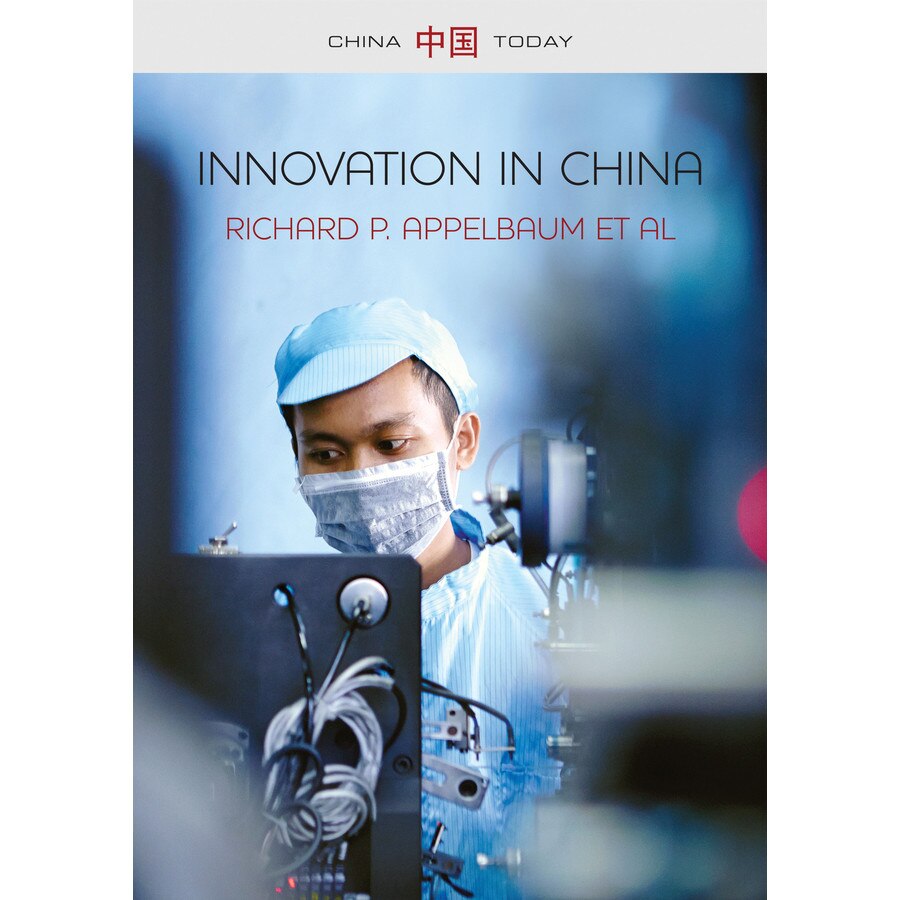 Innovation in China de Richard P. Appelbaum [Hardback]