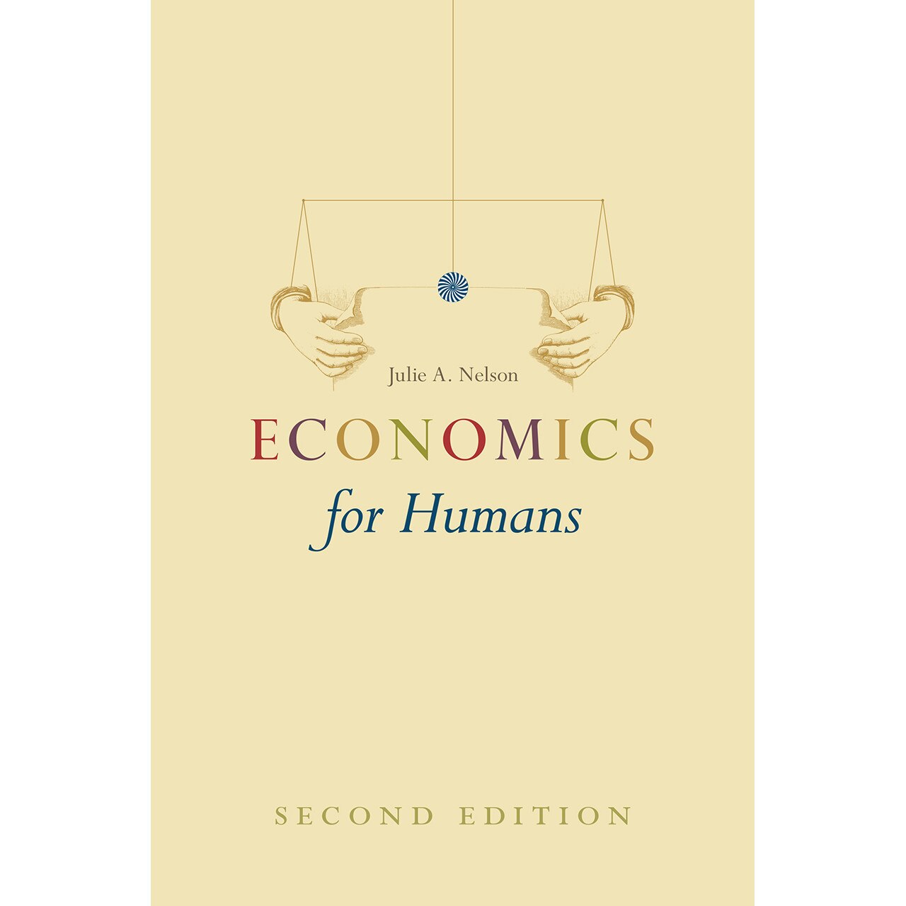 Economics for Humans, Second Edition de Julie A. Nelson
