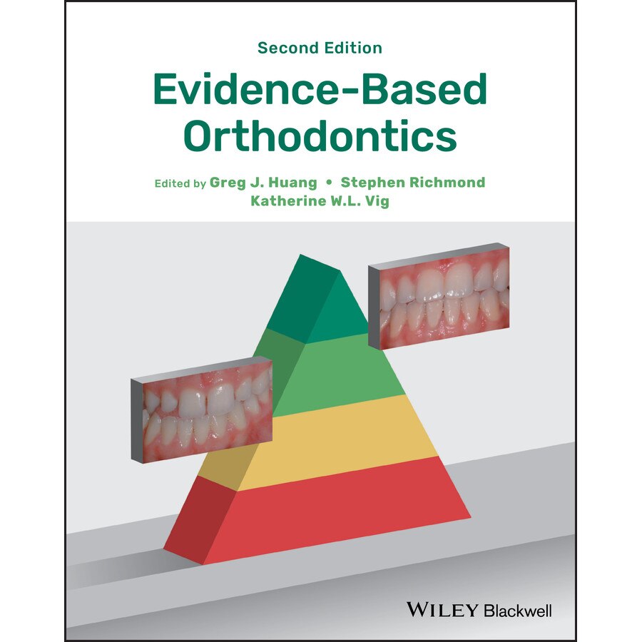 Evidence/-/Based Orthodontics de Greg J. Huang