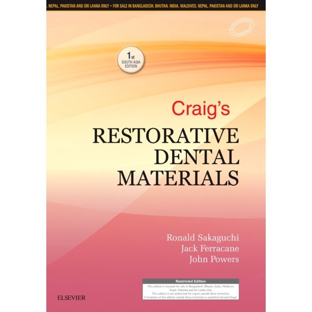 Craig's Restorative Dental Materials: First South Asia Edition de Ronald L. Sakaguchi