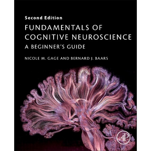 Fundamentals of Cognitive Neuroscience de Nicole M. Gage
