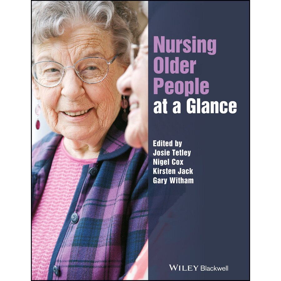 Nursing Older People at a Glance de Josephine Tetley