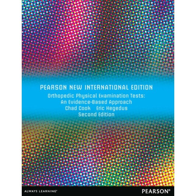 Orthopedic Physical Examination Tests: Pearson New International Edition de Chad E. Cook