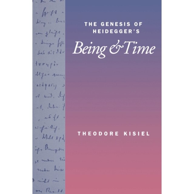 The Genesis of Heidegger′s Being and Time de Theodore Kisiel