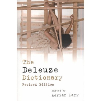 The Deleuze Dictionary de Adrian Parr The Deleuze Dictionary de Adrian Parr