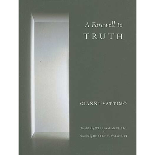 A Farewell to Truth de Gianni Vattimo