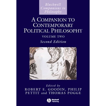 A Companion to Contemporary Political Philosophy de Robert E. Goodin A Companion to Contemporary Political Philosophy de Robert E. Goodin