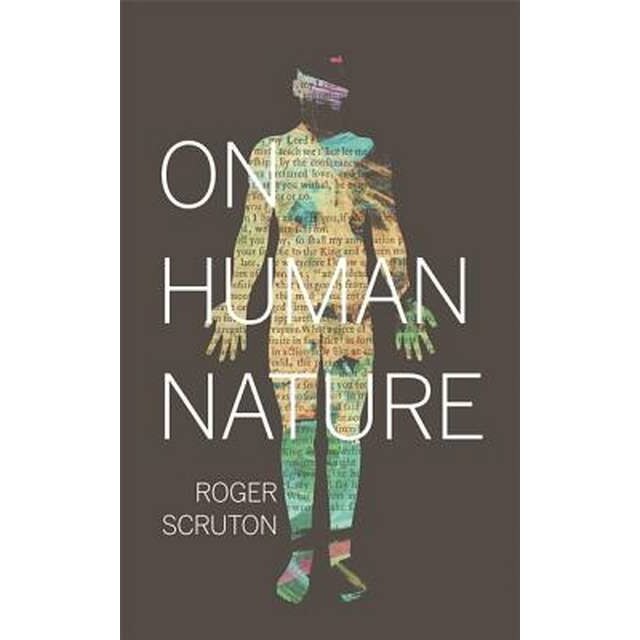 On Human Nature de Roger Scruton