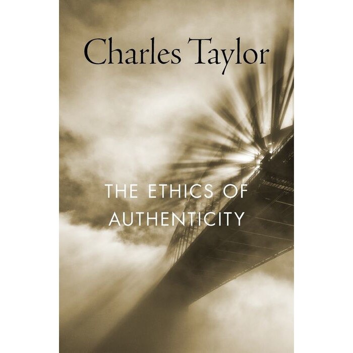 The Ethics of Authenticity de Charles Taylor