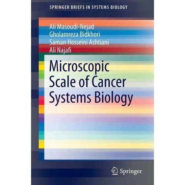Microscopic Scale of Cancer Systems Biology de Ali Masoudi-Nejad