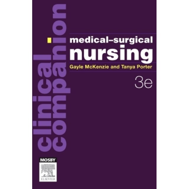 Clinical Companion: Medical-Surgical Nursing de Gayle McKenzie