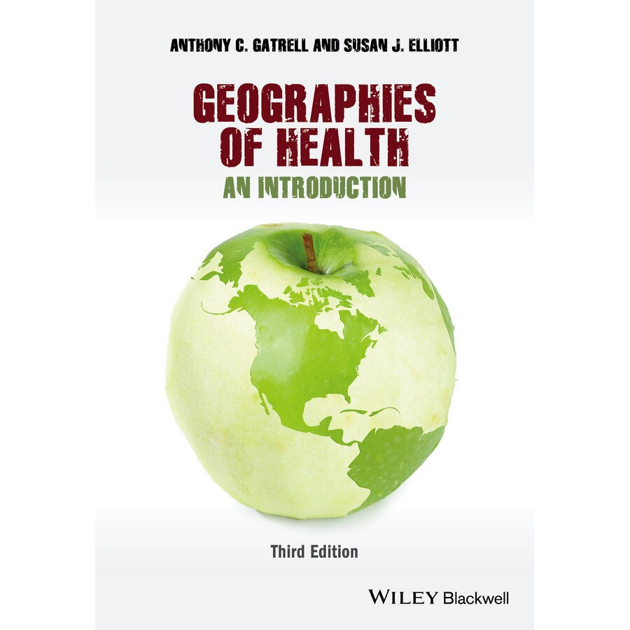Geographies of Health de Anthony C. Gatrell