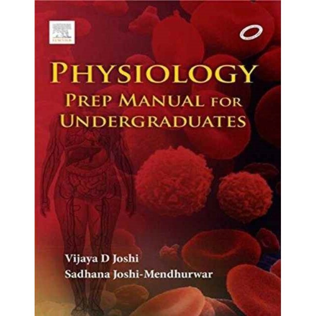 Physiology: Prep Manual for Undergraduates de Vijaya D Joshi