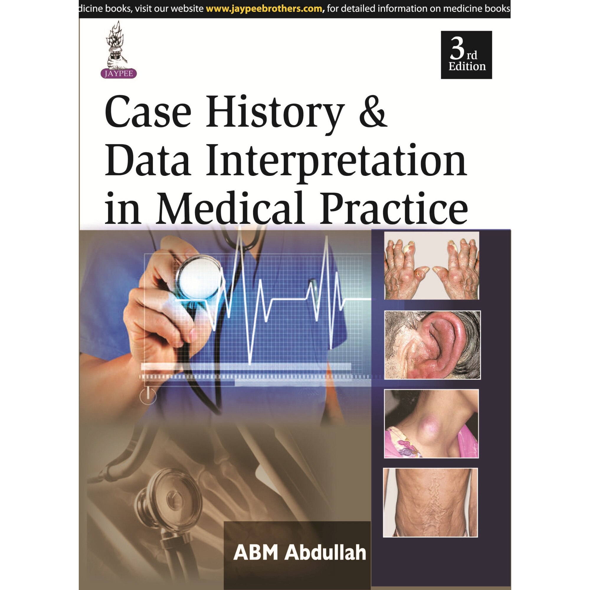 Case History & Data Interpretation in Medical Practice de ABM Abdullah