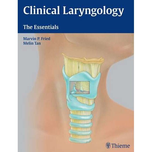 Clinical Laryngology de Marvin P. Fried