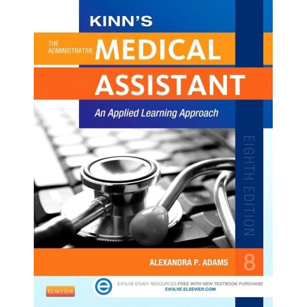 Kinn's The Administrative Medical Assistant with ICD-10 Supplement de Alexandra Patricia Adams