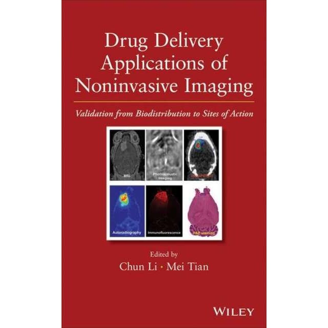Drug Delivery Applications of Noninvasive Imaging de Chun Li