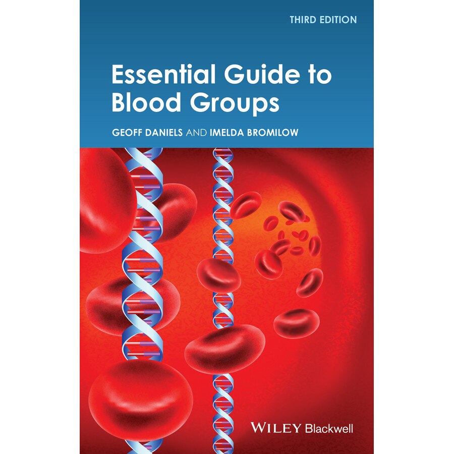 Essential Guide to Blood Groups de Geoff Daniels