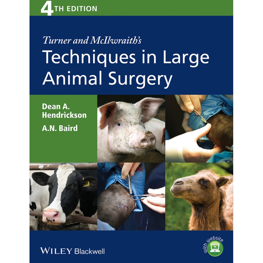 Turner and McIlwraith′s Techniques in Large Animal Surgery de Dean A. Hendrickson