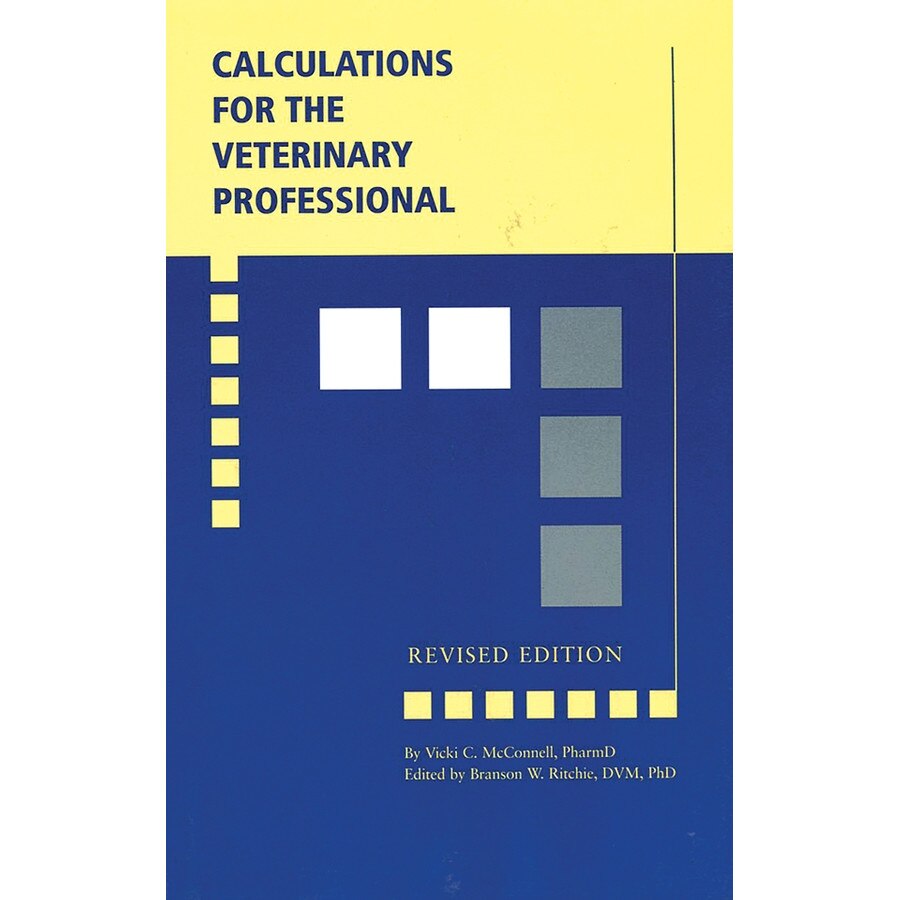 Calculations for the Veterinary Professional de Vicki C. McConnell