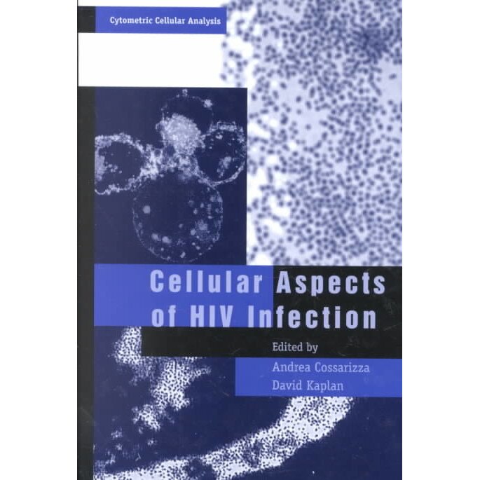 Cellular Aspects of HIV Infection de Andrea Cossarizza