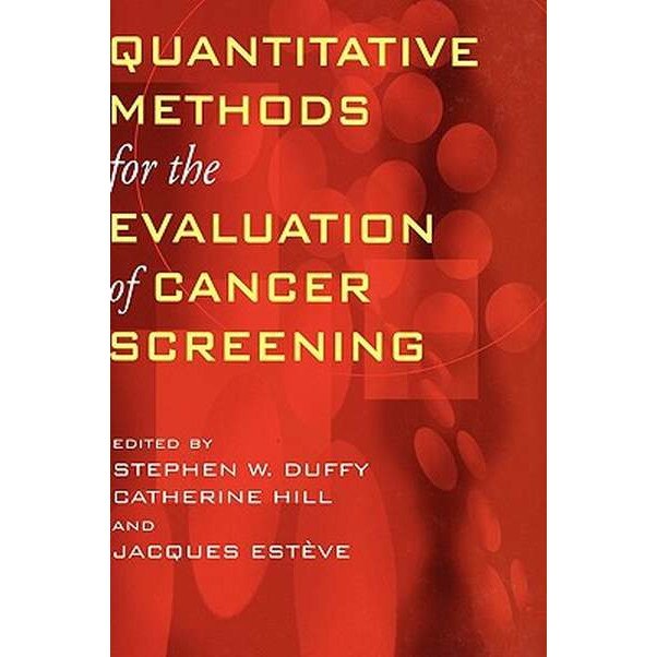 Quantitative Methods of Evaluation of Cancer Screening de Duffy