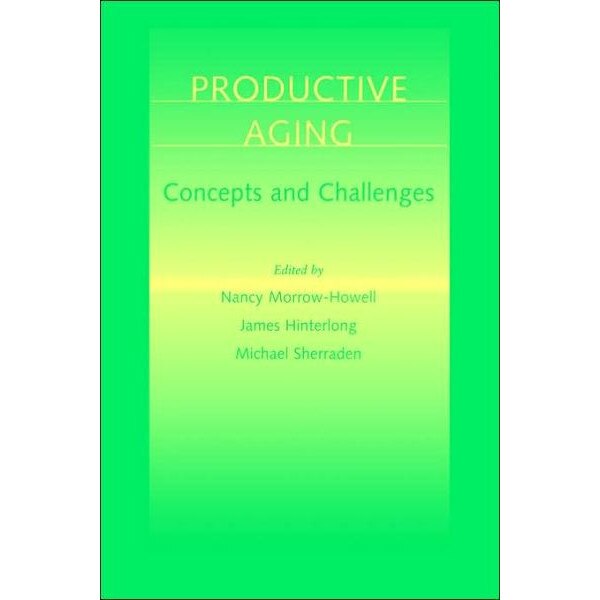 Productive Aging de Morrow/-/howell